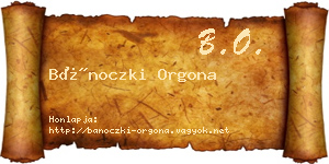 Bánoczki Orgona névjegykártya